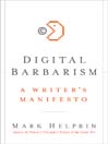 Digital Barbarism